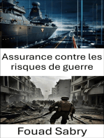 Assurance contre les risques de guerre: Sauvegardes financières stratégiques pour les opérations de combat modernes