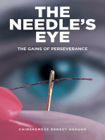 The Needle's Eye: THE GAINS OF PERSEVERANCE