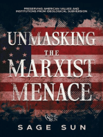 Unmasking the Marxist Menace: The Anti-Marxist Chronicles: Defending America Against Marxist Ideology, #1