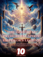 The Immortal Primordial Spirit Emperor's Legend: The Immortal Primordial Spirit Emperor's Legend, #10