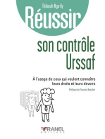 Réussir son contrôle URSSAF: À l'usage de ceux qui veulent connaître leurs droits et leurs devoirs