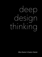 Deep Design Thinking