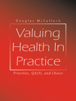 Valuing Health In Practice: Priorities, QALYs, and Choice