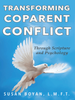 Transforming Coparent Conflict: Through Scripture and Psychology