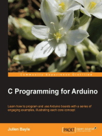 C Programming for Arduino: Building your own electronic devices is fascinating fun and this book helps you enter the world of autonomous but connected devices. After an introduction to the Arduino board, you'll end up learning some skills to surprise yourself.