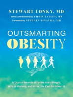 Outsmarting Obesity: A Doctor Reveals Why We Gain Weight, Why It Matters, and What We Can Do About It