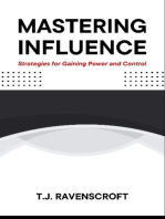 Mastering Influence: Strategies for Gaining Power and Control