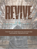 Revive and Thrive: The Art of Town Revitalization and Historical Preservation