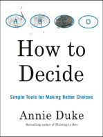 How to Decide: Simple Tools for Making Better Choices