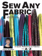 Sew Any Fabric: A Quick Reference to Fabrics from A to Z