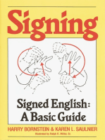 Signing: Signed English: A Basic Guide