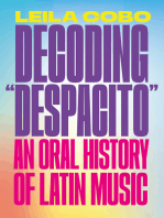 Decoding "Despacito": An Oral History of Latin Music