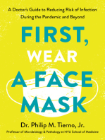 First, Wear a Face Mask: A Doctor's Guide to Reducing Risk of Infection During the Pandemic and Beyond