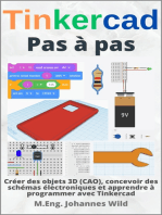 Tinkercad | Pas à pas: Créer des objets 3D (CAO), concevoir des schémas électroniques et apprendre à programmer avec Tinkercad