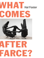 What Comes After Farce?: Art and Criticism at a Time of Debacle