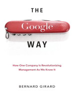 The Google Way: How One Company Is Revolutionizing Management As We Know It