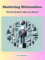 "Marketing Minimalista: El Arte de Hacer Más con Menos"