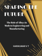 Shaping the Future: The Role of Alloys in Modern Engineering and Manufacturing