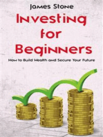 Investing for Beginners - How to Build Wealth and Secure Your Future