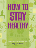 How to Stay Healthy