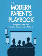 The Modern Parent's Playbook: Navigating Screen Time, Social Media, and Digital Wellness