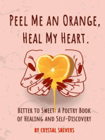 Peel Me an Orange, Heal My Heart: Bitter to Sweet