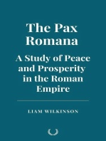 The Pax Romana: A Study of Peace and Prosperity in the Roman Empire