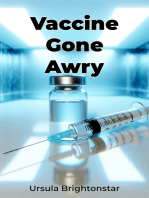 Vaccine Gone Awry