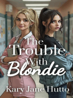 The Trouble With Blondie