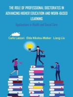 THE ROLE OF PROFESSIONAL DOCTORATES IN ADVANCING HIGHER EDUCATION AND WORK-BASED LEARNING: Applications in Health and Social Care