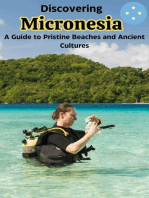 Discovering Micronesia : A Guide to Pristine Beaches and Ancient Cultures