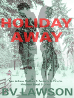 Holiday Away: Two Adam Dutton & Beverly Laborde Mystery Short Stories