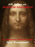 J.D. Ponce on Jesus of Nazareth: An Academic Analysis of the New Testament: Sacred Writings, #4