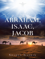 ABRAHAM, ISAAC, JACOB