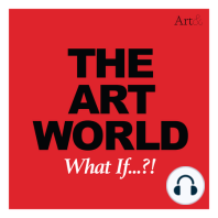 The Art World: In Other Words, Globalization and Its Discontents with Thomas Krens