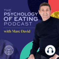 Ending Our Quest for The One Perfect Way to Eat — In Session with Marc David