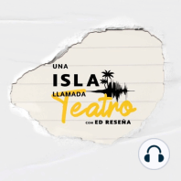Especial-La Isla de Un Tropel con Arantza Durand y Emma Malacara 2x06