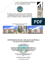 "Planificación Del Mercado Municipal y Remodelación de La Plaza Central de San Andrés Itzapa" de Orlando Rafael Sal Mulul