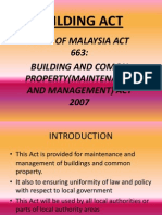 Building Act: Laws of Malaysia Act 663: Building and Comon Property (Maintenance and Management) Act 2007