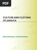 Culture and Customs of Jamaica Culture and Customs of Latin America and The Caribbean