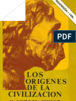 Gordon Childe - Los Origenes de La Civilizacion (1ra Parte)