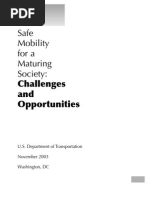 Safe Mobility For A Maturing Society: Challenges and Opportunities