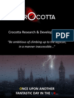 Crocotta Research & Development LTD: "Be Ambitious of Climbing Up To The Difficult, in A Manner Inaccessible... "