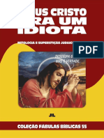 Coleção Fábulas Bíblicas Volume 55 - Jesus Cristo Era Um Idiota