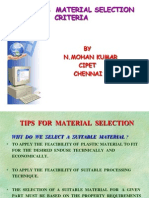 Plastics Material Selection Criteria: BY N.Mohan Kumar Cipet Chennai