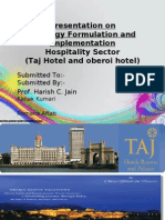 Presentation On Strategy Formulation and Implementation Hospitality Sector (Taj Hotel and Oberoi Hotel)