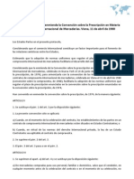 Protocolo Por El Que Se Enmienda La Convención Sobre La Prescripción en Materia de Compraventa Internacional de Mercaderías. Viena, 11 de Abril de 1980