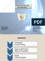 Presentation On 3D Printing: Submitted By: Geetesh Sachdeva Cse A 1210184 Submitted To: Ma'am Pallavi CSE Dept