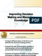 Improving Decision Making and Managing Knowledge