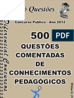 CONHECIMENTOS PEDAGÓGICOS - 500 Questões Comentadas